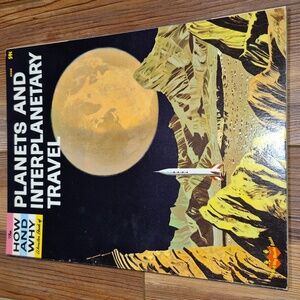 Vintage 60's How And Why Wonder Book - Planets And Interplanetary Travel